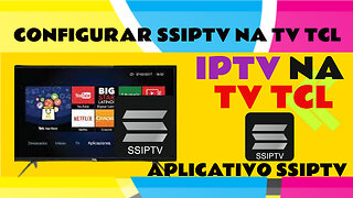 🔴📺 SMART TV TCL Como assistir uma lista de IPTV sem travar os canais I TCL Android, Samsung, LG