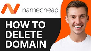 HOW TO CANCEL AND DELETE NAMECHEAP DOMAIN NAME