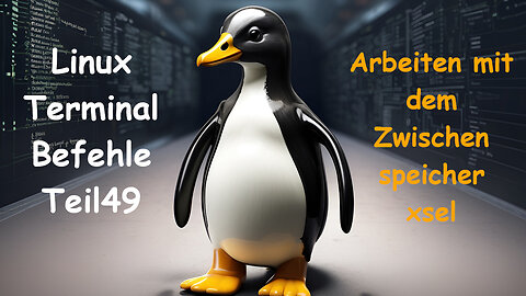 Linux Terminal Kurs 49 - xsel