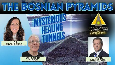 THE BOSNIAN PYRAMIDS: Mysterious Healing Tunnels with Kevin Muldoon