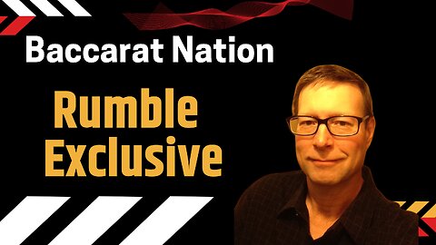 Baccarat Nation Rumble Exclusive #1