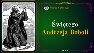 Świętego Andrzeja Boboli | Maj 23