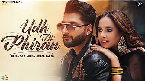 Udh Di Phiran (LYRICS) Sunanda Sharma & Bilal Saeed | New Punjabi Song 2023