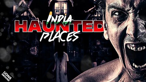 The 10 Most Haunted Places in India: Dare You Visit?