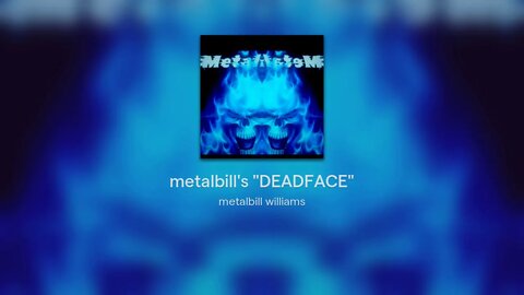metalbill's "DEADFACE"