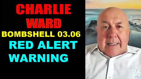 CHARLIE WARD BOMBSHELL 03.07.2024 💥 RED ALERT WARNING