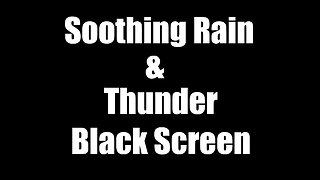 8 Hours of Thunder and Rain Sounds for Sleeping BLACK SCREEN Dark screen Nature Sounds