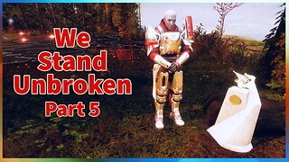 We Stand Unbroken Part 5 | Season of Defiance | Destiny 2