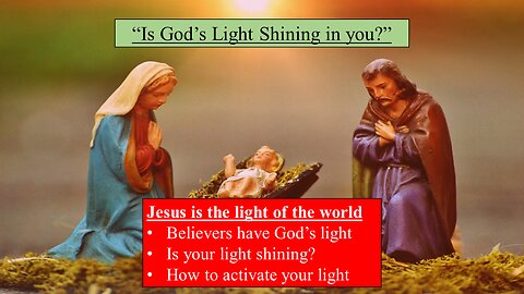 Is God's light shining in you?