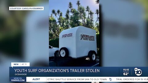 Oceanside non-profit's youth surf competition trailer stolen