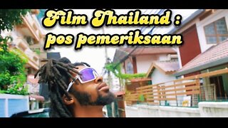 Film Thailand: pos pemeriksaan
