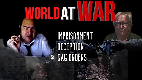 World At WAR w/Dean Ryan 'Imprisonment,Deception & Gag Orders' ft. Jim Fetzer