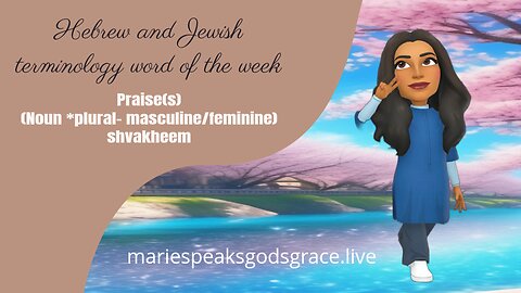 Hebrew And Jewish Terminology Word Of The Week: Praise(S) & Recount