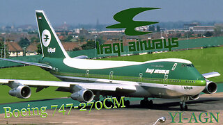 Flying Beauty: Iraqi Airways' Historic 747-270C (YI-AGN)