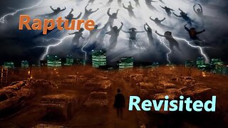 Rapture Revisited