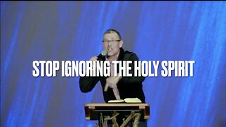 STOP IGNORING THE HOLY SPIRIT - GVBC
