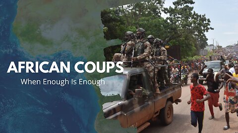 African Coups: When Enough Is Enough