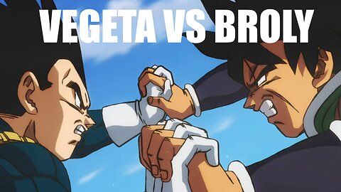 [Dragonball] Vegeta vs Broly