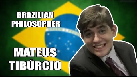LIVE MATEUS TIBÚRCIO BRAZILIAN PHILOSOPHER