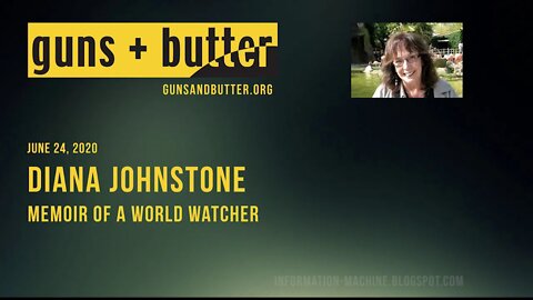 Diana Johnstone | Memoir of a World Watcher | Guns & Butter