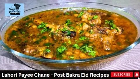 Chane paya Bakra Eid Special | Goat Trotters with Chickpeas | Paye Chole | Fresh Daily