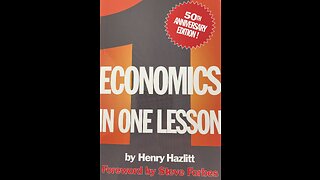 Beginning Henry Hazlitt's "Economics in One Lesson"