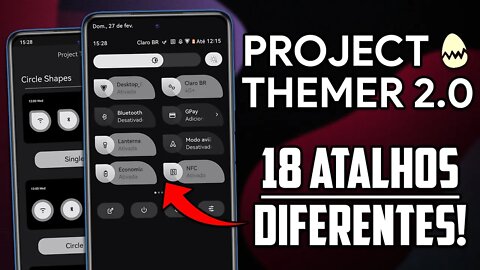 PERSONALIZE OS ATALHOS RÁPIDOS NO ANDROID 12! | Project Themer 2.0 | ROOT