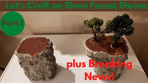 Let's Craft an Elven Forest Shrine! Part 1 - Plus Breaking News!