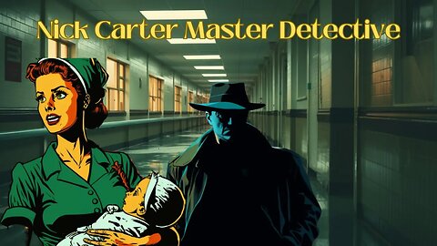 2 Hours, One Story!! Nick Carter Master Detective In Kidnapped For Sale