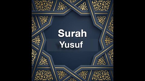 Surah Yusuf | By Sheikh Abdur-Rahman As-Sudais | Heart touching recitation| | 12-سورۃیوسف