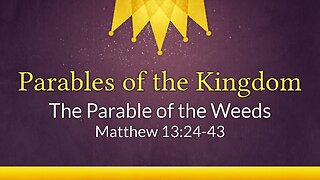 Parables of the Kingdom