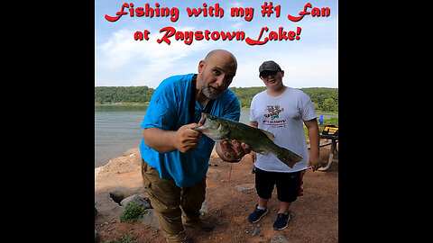 Fishing with my #1 fan at Raystown Lake