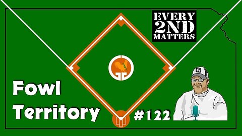 Fowl Territory #122 - Every 2nd Matters