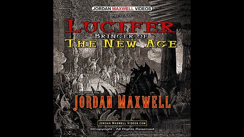 Jordan Maxwell - Lucifer Bringer Of The New Age