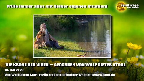 ‘DIE KRONE DER VIREN’ – GEDANKEN VON WOLF DIETER STORL - Transinformation