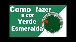 COMO FAZER A COR VERDE ESMERALDA MISTURA DE CORES