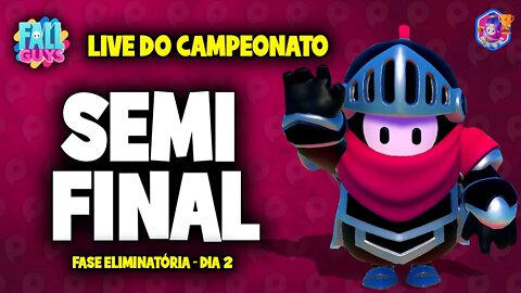 Semi final do Campeonato de Fall Guys - Eliminatória B