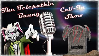 The Monday Call-In Show! Episode 12: Is The Mainstream Doomed?