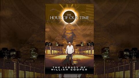 The Hour Of The Time: The Legacy Of William Cooper — 2015 Full Documentary