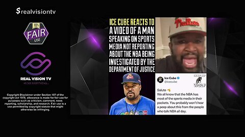 Ice Cube claims NBA is being investigated and not reported by Sports Media