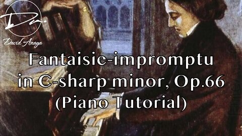 Fantaisie-Impromptu in C Sharp Minor | David Anaya