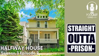 Halfway House • Season 3 • Episode 2