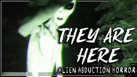 I (Don't) Want to Believe | They Are Here: Alien Abduction Horror Prologue + Demo