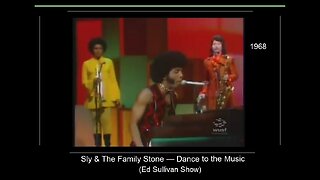 › › Sly and The Family Stone • ' Dance to the Music ' • 1968 • Ed Sullivan Show