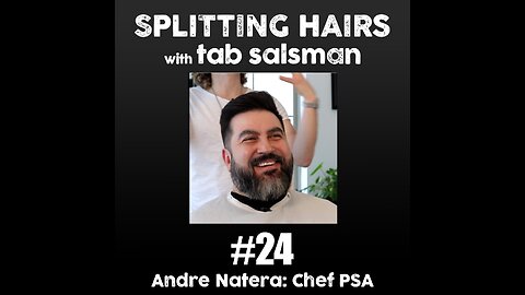 24 | Andre Natera Gets a Haircut: From Commanding Kitchens to Cultivating Culinary Masters