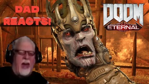 My Dad Reacts to the Death of Deag Nilox! (Doom Eternal)