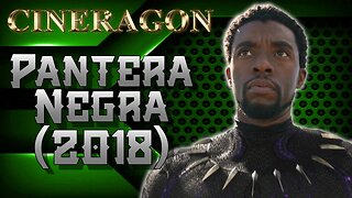 Wakanda pra sempre! - Pantera Negra (2018)