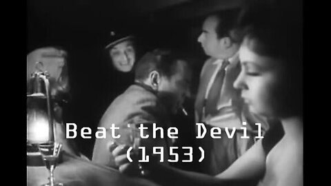 Beat the Devil (1953) | Full Length Classic Film