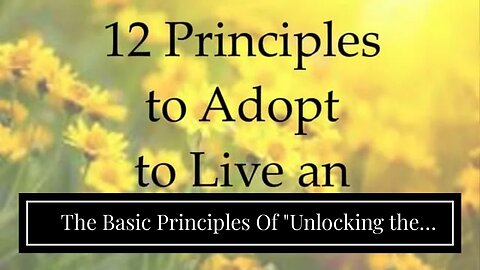 The Basic Principles Of "Unlocking the Secrets of Mindful Living for a Happier Lifestyle"