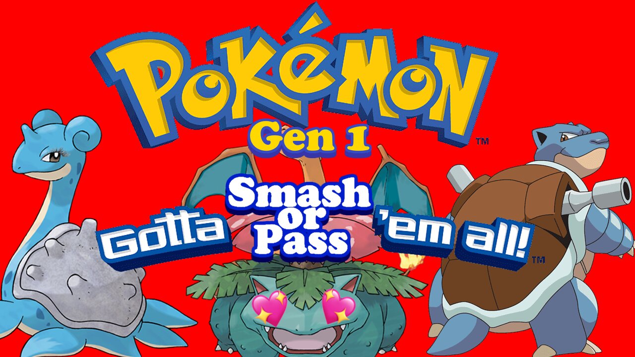 SMASH OR PASS GEN 1 POKEMON | SMASH OR PASS EP 1